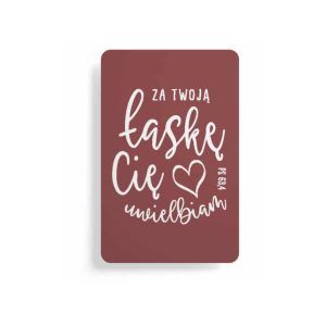 Magnes na lodówkę – Za twoją łaskę Cię uwielbiam