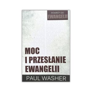 Moc i przesłanie ewangelii