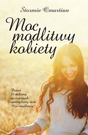 Moc modlitwy kobiety – Stormie Omartin