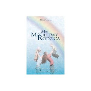 Moc modlitwy rodzica