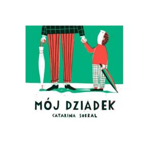 Mój dziadek