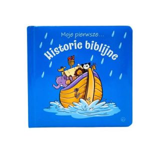 Moje pierwsze… historie biblijne