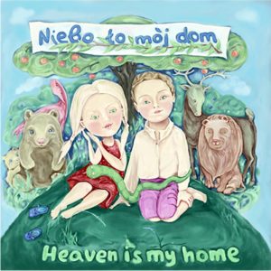 Niebo to mój dom