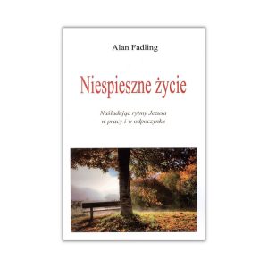 Niespieszne życie