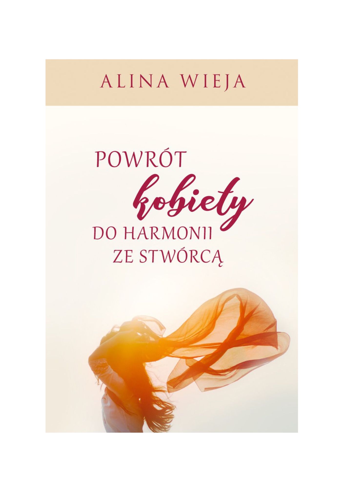 Powrót kobiety do harmonii ze Stwórcą