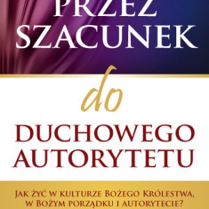 Przez szacunek do duchowego autorytetu