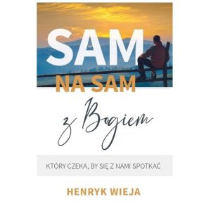Sam na sam z Bogiem