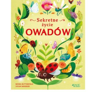 Sekretne życie owadów