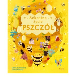 Sekretne życie pszczół