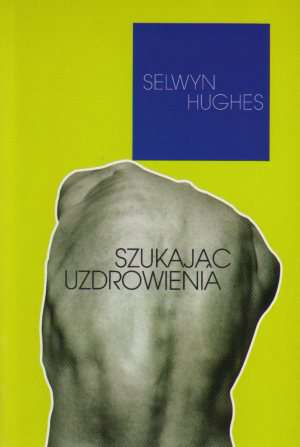 Szukając uzdrowienia