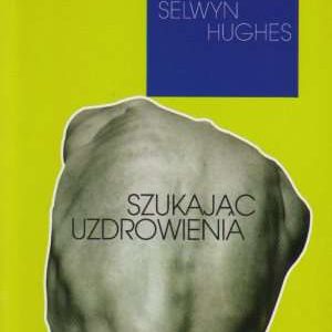 Szukając uzdrowienia