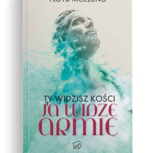 Ty widzisz kości ja widzę armię