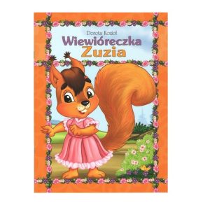 Wiewióreczka Zuzia – miękka oprawa