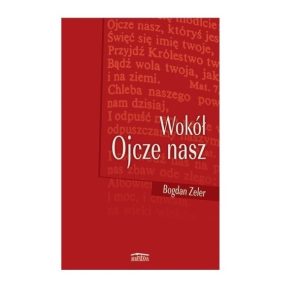 Wokół Ojcze nasz