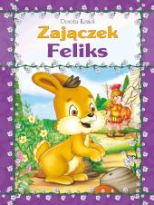 Zajączek Feliks – oprawa miękka