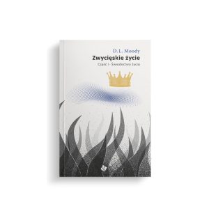 Zwycięskie życie – świadectwo życia cz.1