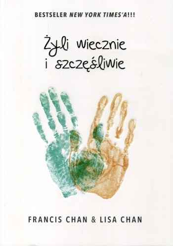 Żyli wiecznie i szczęśliwie